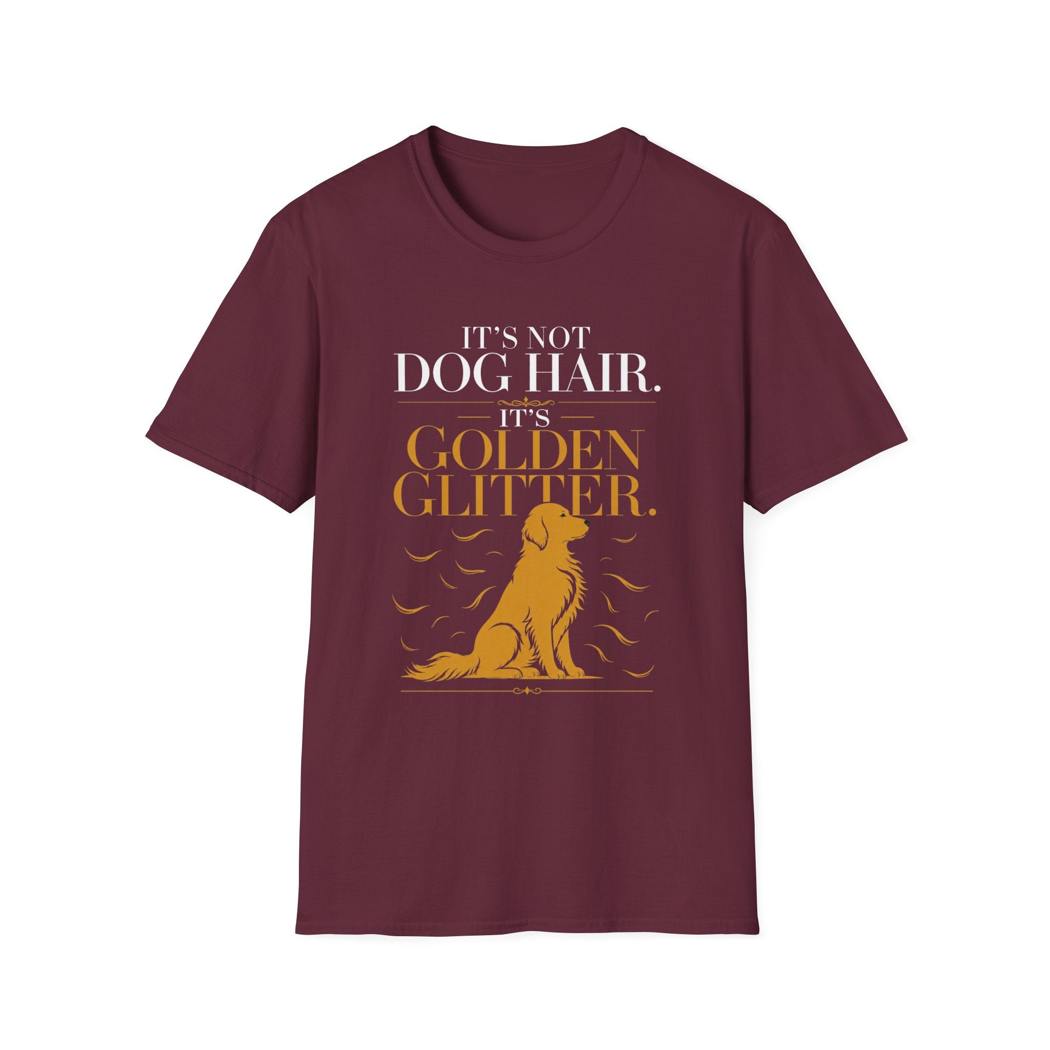 It's Not Dog Hair Golden Retriever T-shirt
