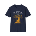It's Not Dog Hair Golden Retriever T-shirt