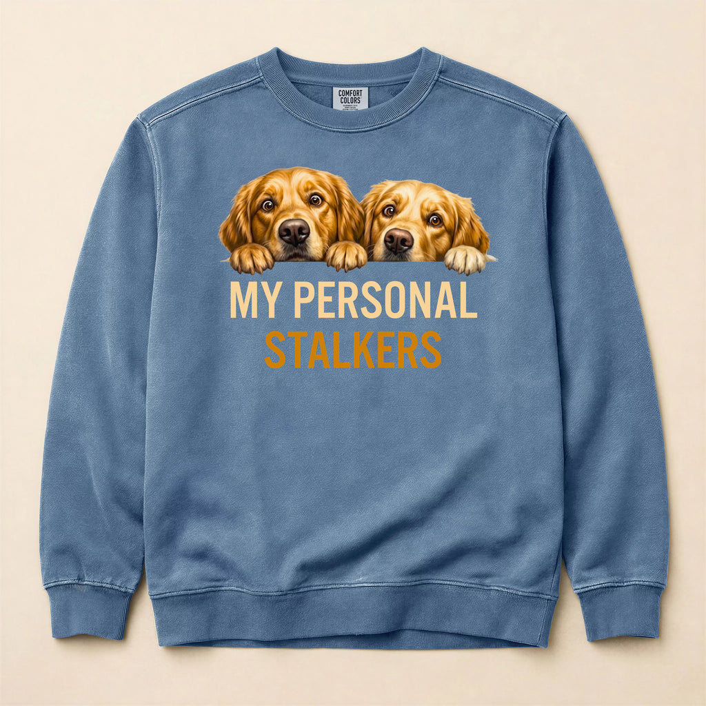 Personal Stalkers Golden Retriever Sweatshirt