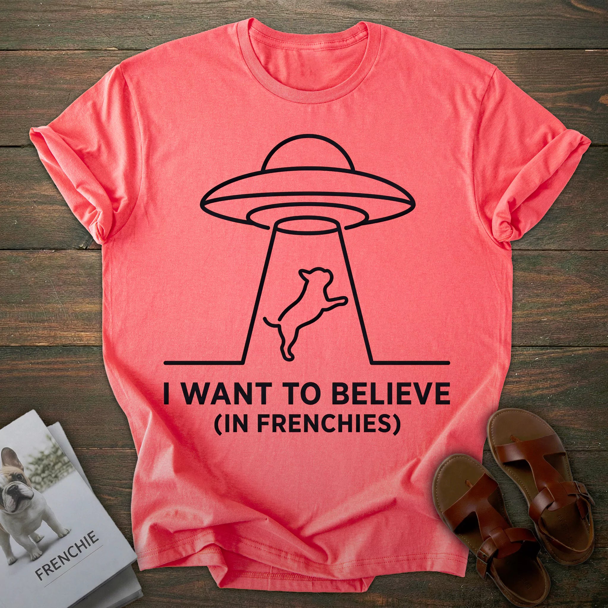 Want to Believe French Bulldog T-shirt
