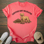 Dirt Relocator Golden Retriever T-shirt