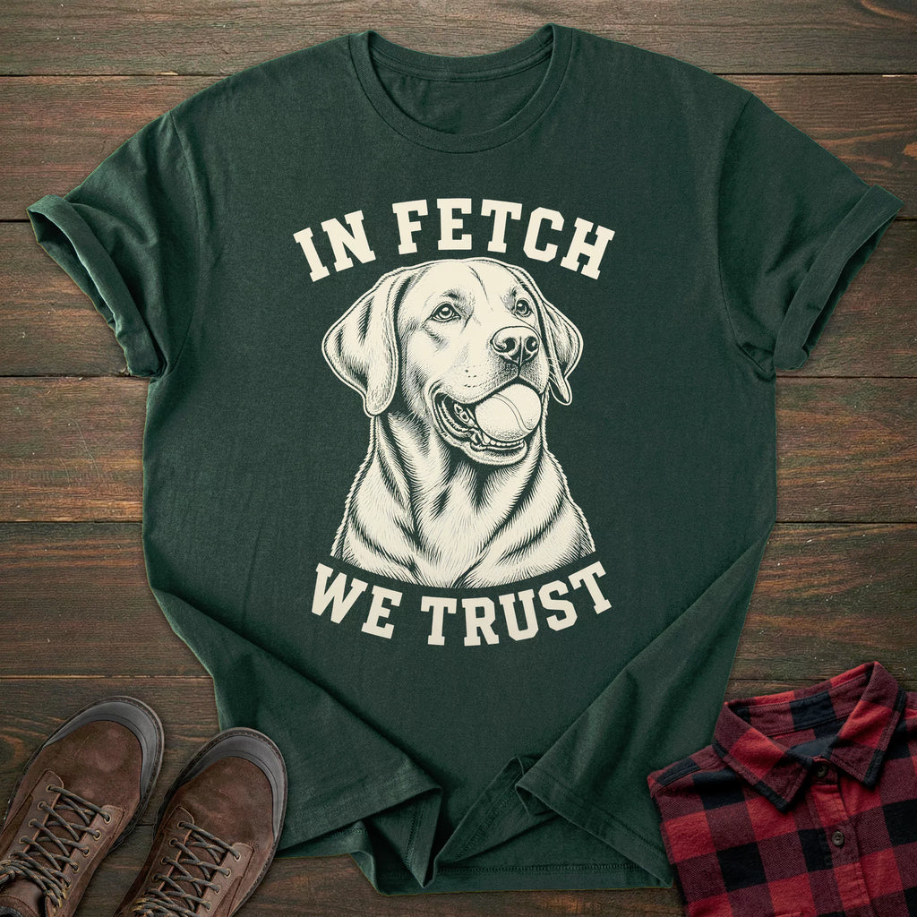 In Fetch We Trust Labrador T-shirt