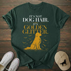 It's Not Dog Hair Golden Retriever T-shirt