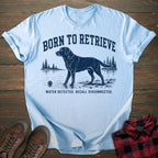 Born To Retrieve Labrador T-shirt