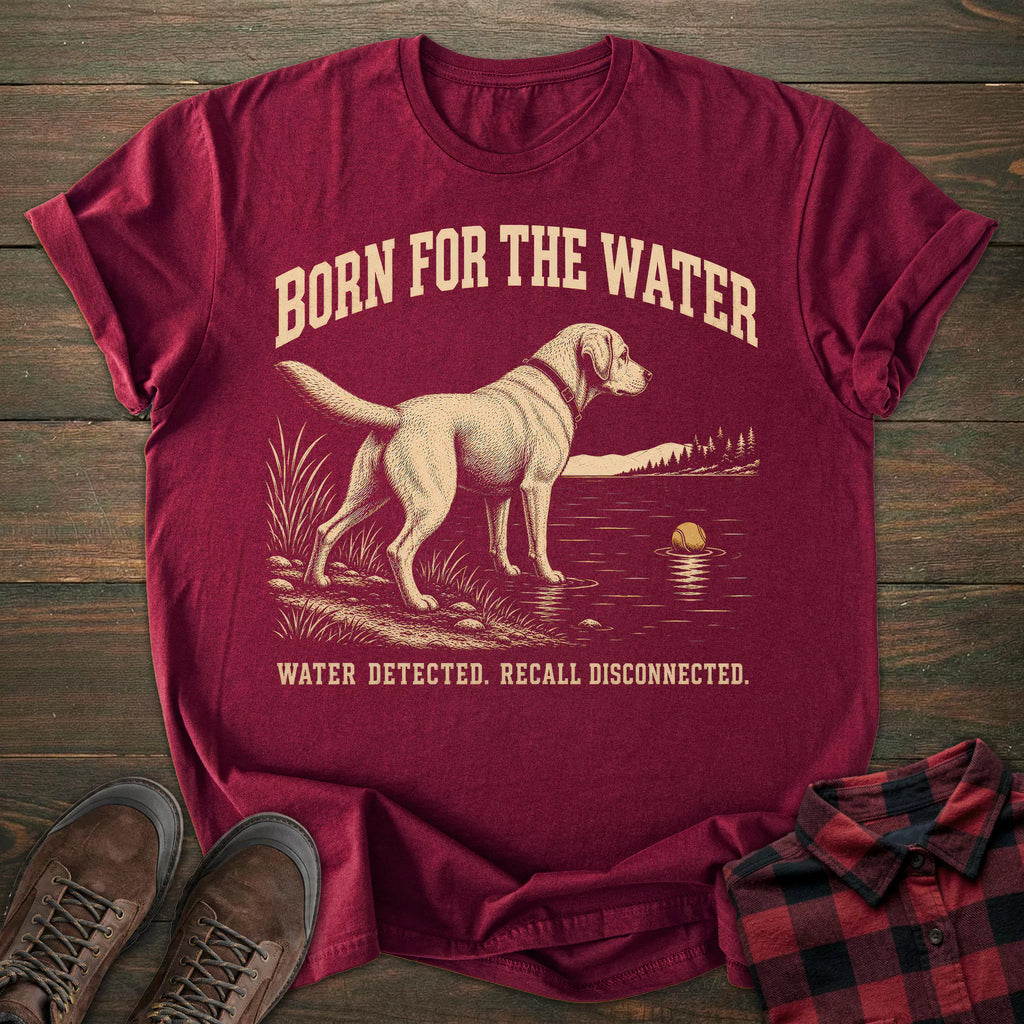 Born For The Water Labrador T-shirt