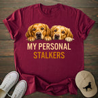 Personal Stalkers Golden Retriever T-shirt