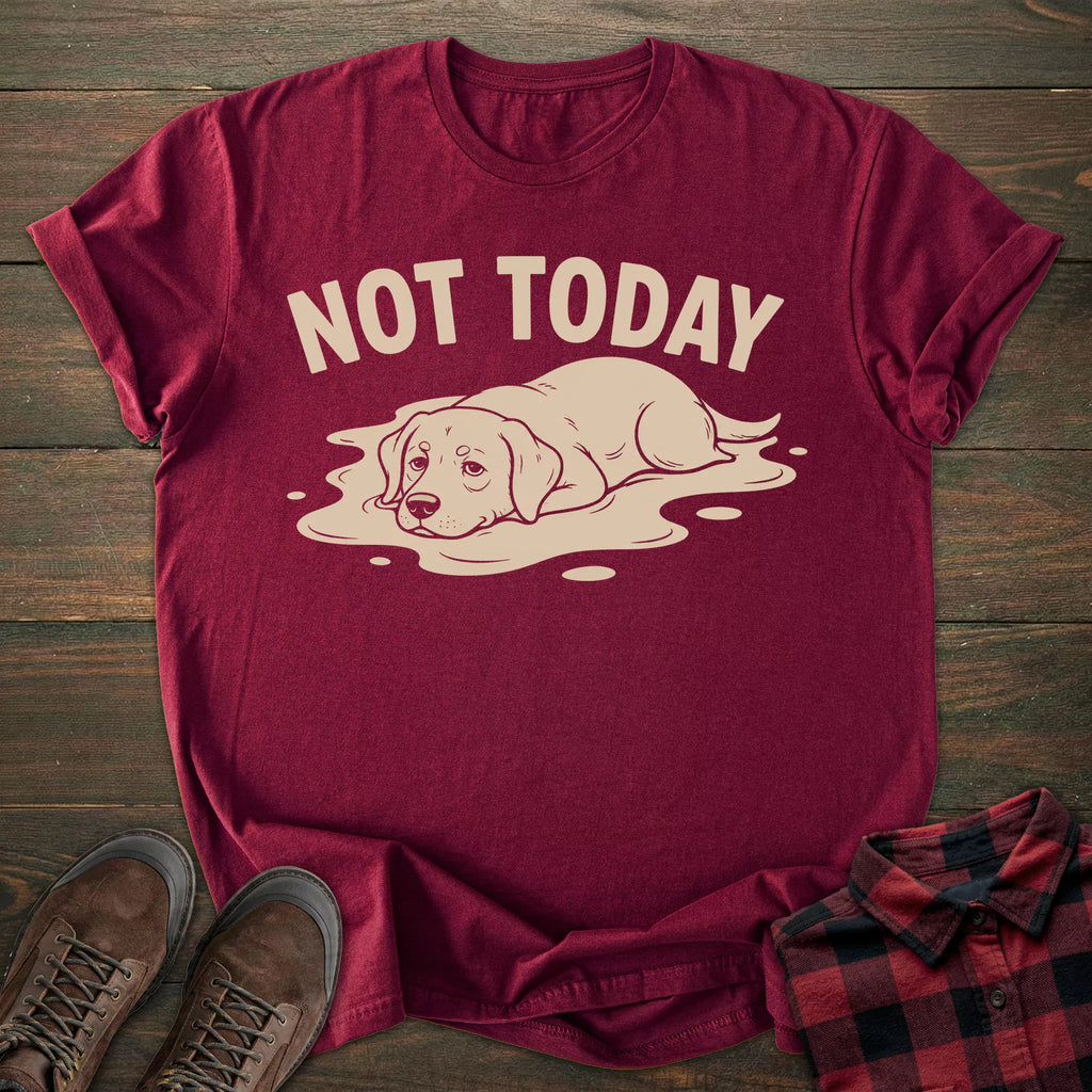 Not Today Lazy Labrador T-shirt