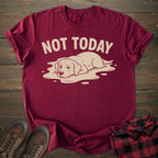 Not Today Lazy Labrador T-shirt