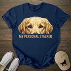 Personal Stalker Golden Retriever T-shirt