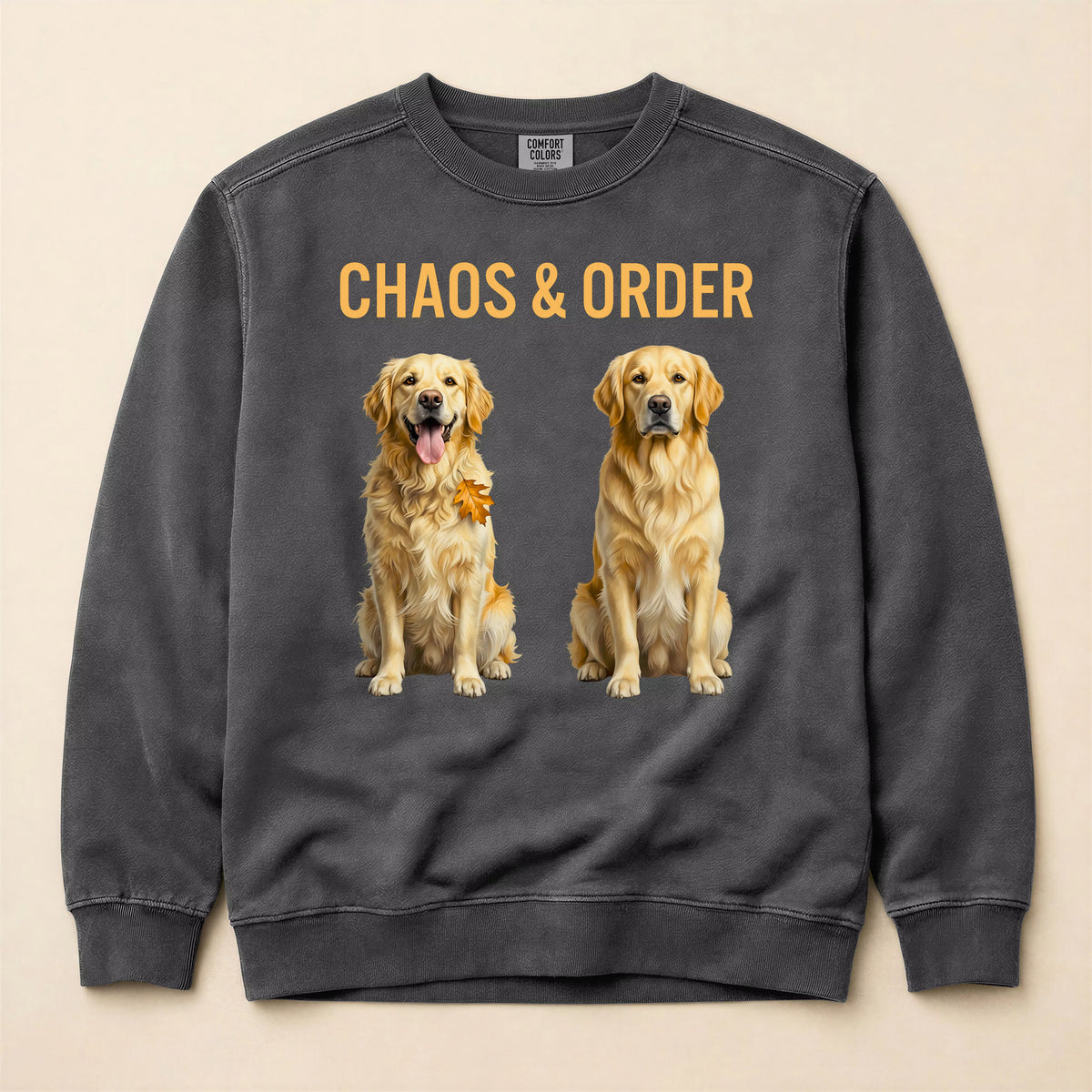 Chaos & Order Golden Retriever Sweatshirt