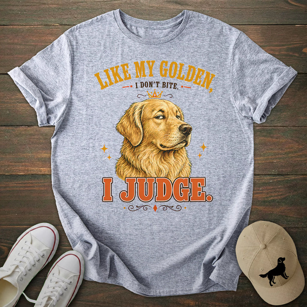 I Judge Golden Retriever T-shirt