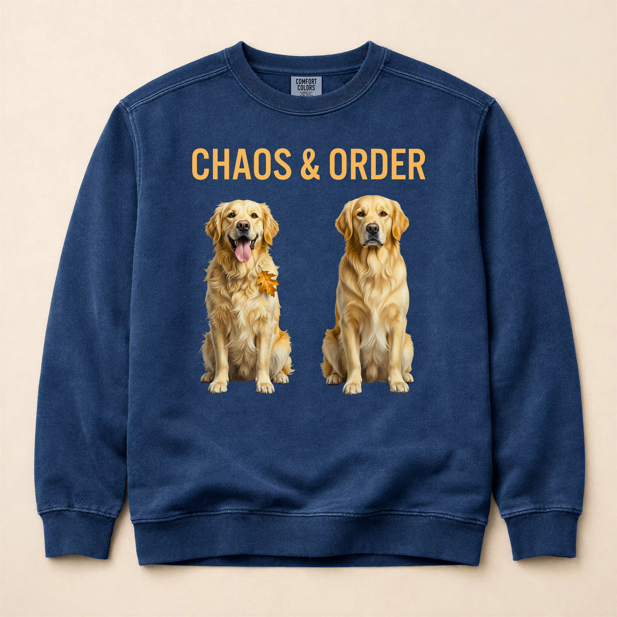 Chaos & Order Golden Retriever Sweatshirt