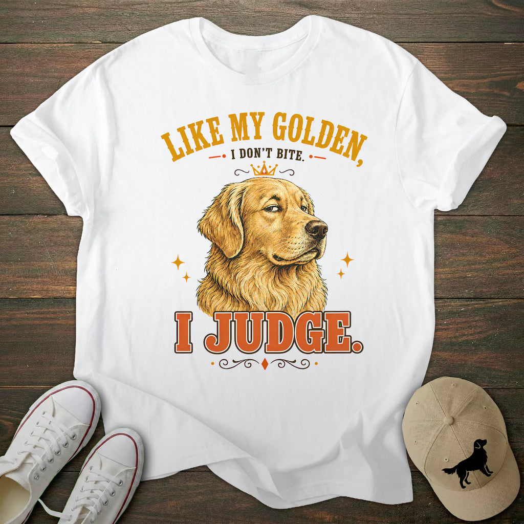 I Judge Golden Retriever T-shirt