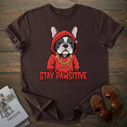 Pawsitive French Bulldog T-shirt