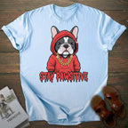 Pawsitive French Bulldog T-shirt